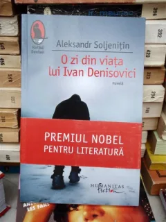 O ZI DIN VIATA LUI IVAN DENISOVICI , ALEKSANDR SOLJENITIN