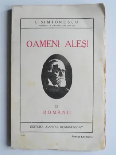 OAMENI ALESI - I. SIMIONESCU  2 volume