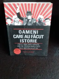 OAMENI CARE AU FACUT ISTORIE