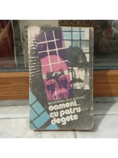 Oameni cu patru degete , Miodrag Bulatovic , 1987