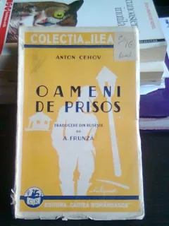 OAMENI DE PRISOS - ANTON CEHOV