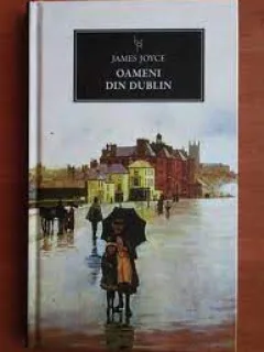 Oameni din Dublin - James Joyce