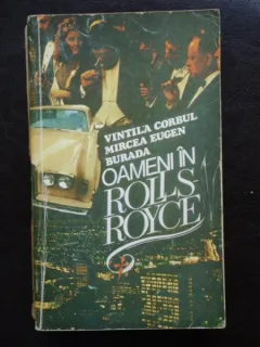 OAMENI IN ROLLS ROYCE - VINTILA CORBU