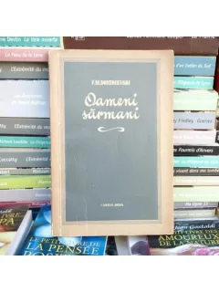 Oameni sarmani , F. M. Dostoievski , 1955
