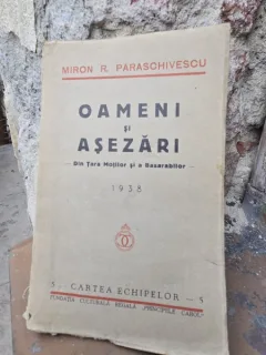 Oameni si asezari din Tara Motilor si a Basarabilor - Miron Radu Paraschivescu   cu dedicatia si semnatura autorului