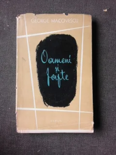 OAMENI SI FAPTE - GEORGE MACOVESCU