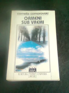 OAMENI SUB VREMI - CORNELIA COMOROVSKI