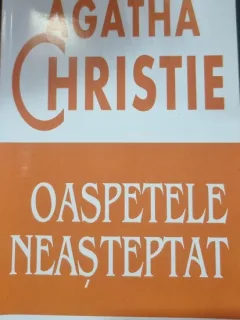 Oaspetele neasteptat - Agatha Christie