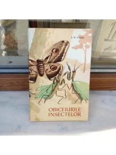 Obiceiurile insectelor , J. H. Fabvre , 1960