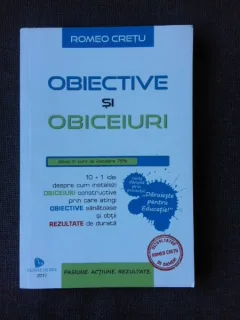 OBIECTIVE SI OBICEIURI - ROMEO CRETU