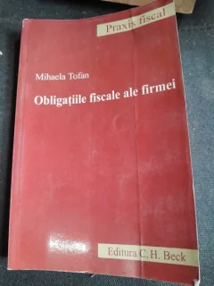 OBLIGATIILE FISCALE ALE FIRMEI - MIHAELA TOFAN
