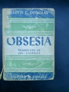 Obsesia - Lloyd C. Douglas
