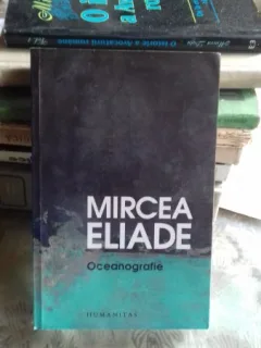 OCEANOGRAFIE - MIRCEA ELIADE