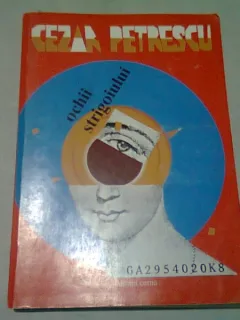 OCHII STRIGOIULUI - CEZAR PETRESCU  VOL.III