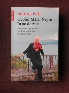 OCOLUL MARII NEGRE IN 90 DE ZILE - SABINA FATI