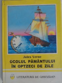 OCOLUL PAMINTULUI IN 80 DE ZILE-JULES VERNE