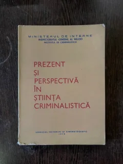 Octavian Pop Prezent si perspectiva in stiinta criminalistica