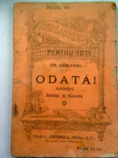 ODATA! SCHITE SI NUVELE - EMIL GARLEANU
