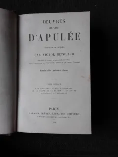 OEUVRES COMPLETES D'APULEE  (CARTE IN LIMBA FRANCEZA)