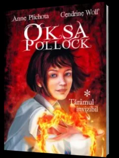 OKSA POLLOCK. VOL.I TARAMUL INVIZIBIL - ANNE PLICHOTA