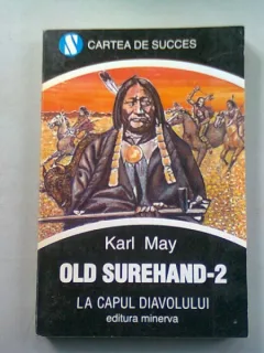 OLD SUREHAND-2. LA CAPUL DIAVOLULUI - KARL MAY