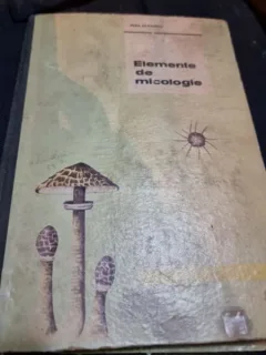 Olga Savulescu - Elemente de Micologie