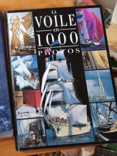 Olivie Le Goff, Ollivier Puget - La Voile 1000 Photos