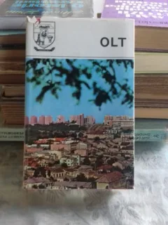 DIN COLECTIA JUDETELE PATRIEI - JUDETUL OLT. MONOGRAFIE