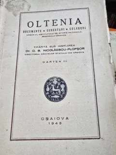 Oltenia. Documente, cugetari, culegeri. Cartea III - C.S. Nicolaescu Plopsor