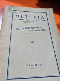 Oltenia. Documente, cugetari, culegeri. Cartea IV