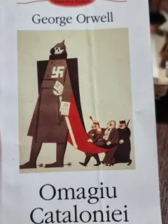 OMAGIU CATALONIEI - GEORGE ORWELL