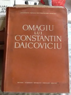 OMAGIU LUI CONSTANTIN DAICOVICIU CU PRILEJUL IMPLINIRII A 60 DE ANI