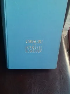 OMAGIU LUI IORGU IORDAN CU PRILEJUL IMPLINIRII A 70 DE ANI