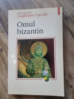 Omul Bizantin - Gulielmo Cavallo