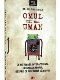 OMUL CEL MAI UMAN - BRIAN CHRISTIAN