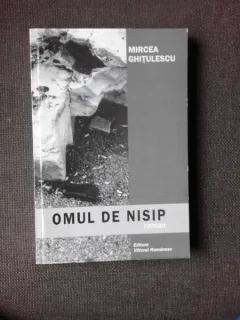 OMUL DE NISIP - MIRCEA GHITULESCU  (CU DEDICATIE)