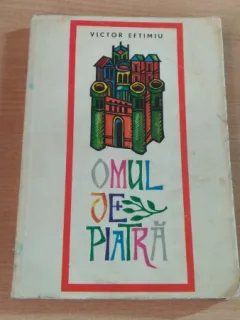 OMUL DE PIATRA-VICTOR EFTIMIU