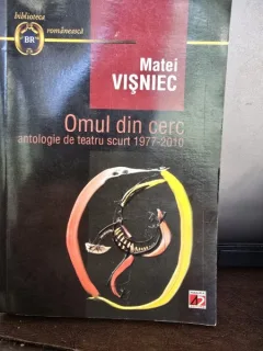 Omul din cerc. Antologie de teatru scurt 1977-210 - Matei Vișniec  cu dedicatia autorului