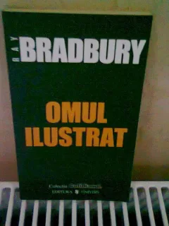 OMUL ILUSTRAT - RAY BRADBURY