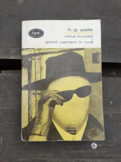 OMUL INVIZIBIL, PRIMII OAMENI IN LUNA - H.G. WELLS