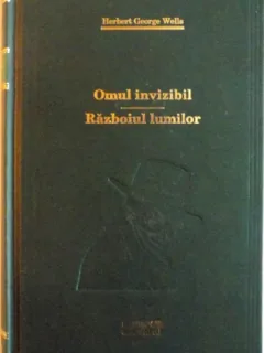 OMUL INVIZIBIL, RAZBOIUL LUMILOR DE HERBERT GEORGE WELLS, 2010