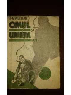 OMUL SI UMBRA LUI, ST. A. STEEMAN