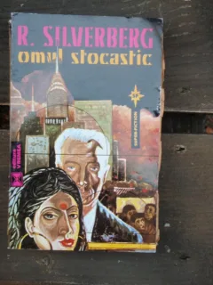 OMUL STOCASTIC - R. Silverberg