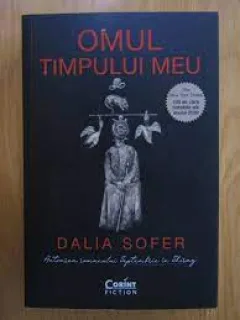 Omul timpului meu - Dalia Sofer