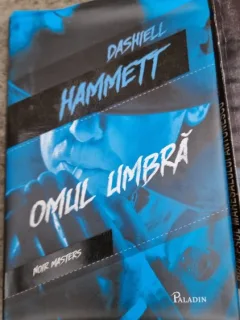 Omul umbra - Dashiell Hammett