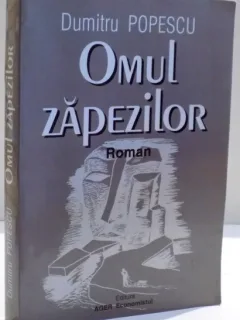 OMUL ZAPEZILOR DE DUMITRU POPESCU , 2003