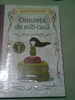 OMULETII DE SUB CASA - MARY NORTON
