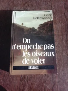On n'empeche pas les oiseaux de voler - Gary Scrimgeour  (carte in limba franceza)