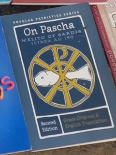 On Pascha - Melito of Sardin