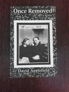 ONCE REMOVED - DAVID APPLEFIELD   (CARTE IN LIMBA ENGLEZA)